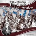 thumbnail image 1 of Pre-Owned Food Dudes Set 1 Milton Hershey: Hershey's Chocolate Creator: Hershey's Chocolate Creator, (Hardcover), 1 of 1