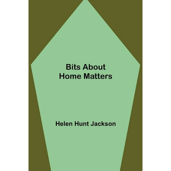 Bits about Home Matters, (Paperback)