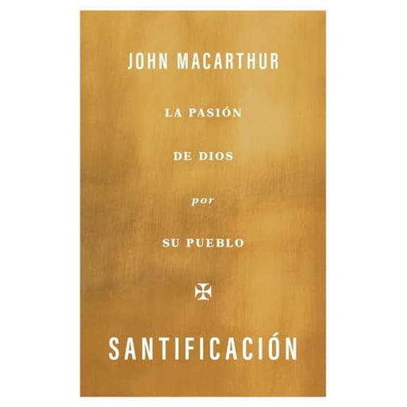 Pre-Owned Santificacin: La pasin de Dios por su pueblo (Spanish Edition), 9780825459412, 0825459419, Paperback,