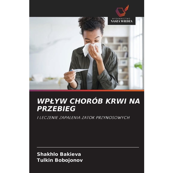 Wplyw Chorób Krwi Na Przebieg, (Paperback)