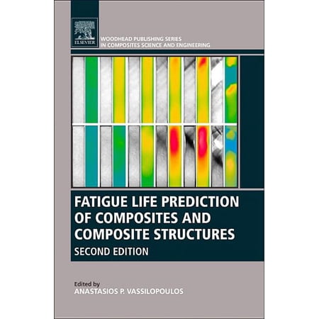 Woodhead Publishing Composites Science a Fatigue Life Prediction of Composites and Composite Structures (Paperback)