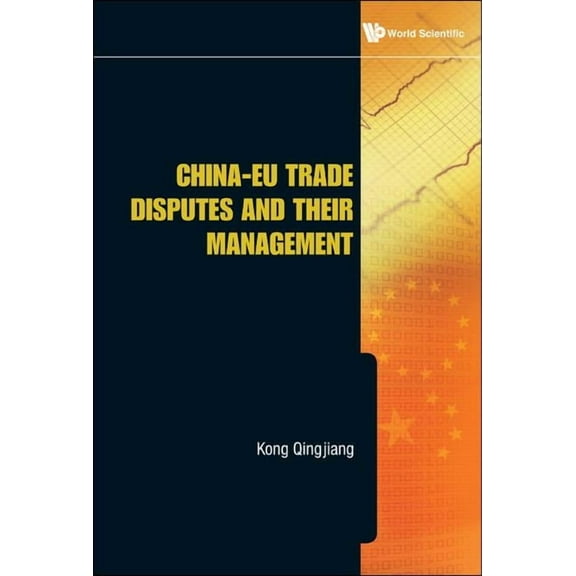 China-EU Trade Disputes and Their Mana.., (Hardcover)