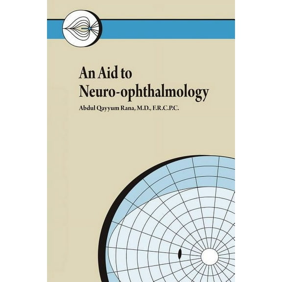 An Aid to Neuro-ophthalmology (Paperback)