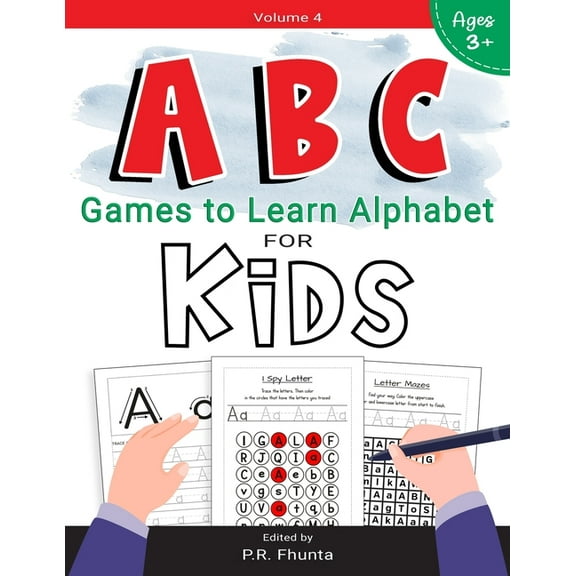 ABC Games to Learn Alphabet for Kids ABC Games to Learn Alphabet for Kids, Volume 4: for Ages 3  Activity Workbook, Book 4, (Paperback)
