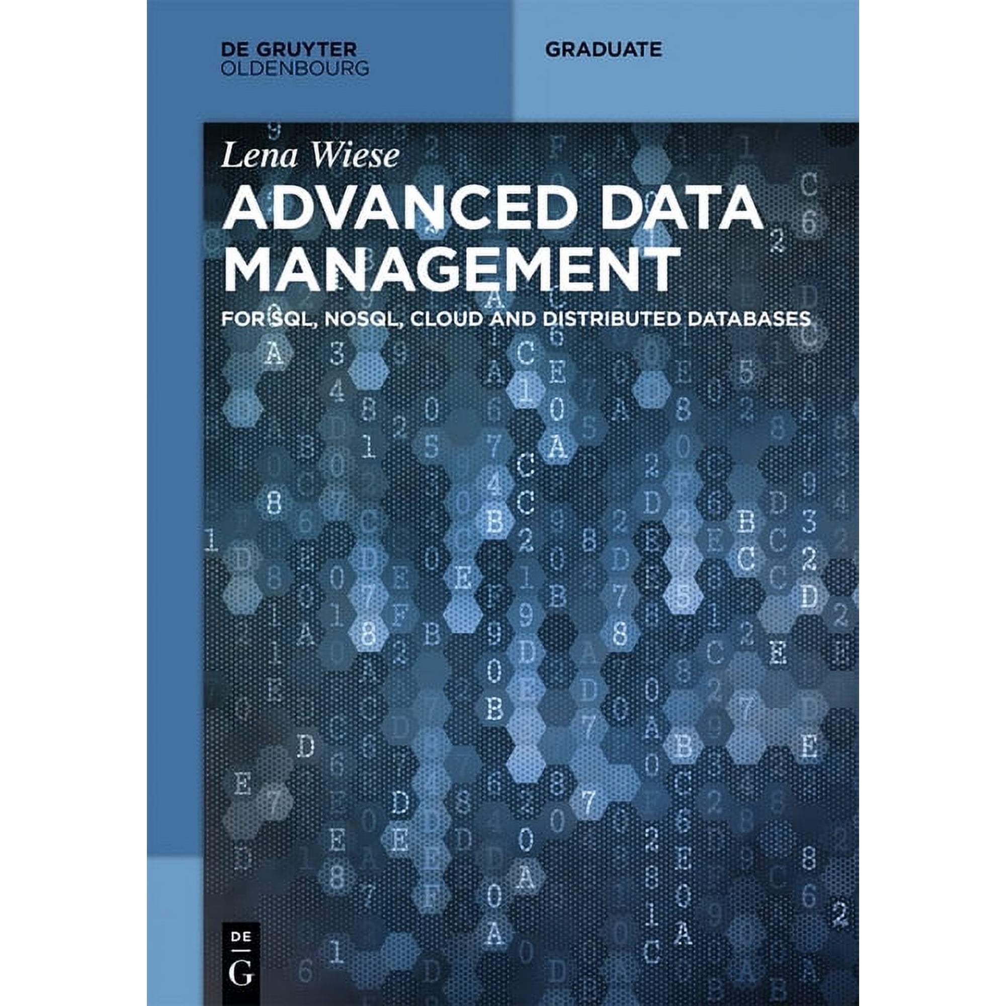 de Gruyter Textbook Advanced Data Management: For Sql Nosql Cloud and Distributed Databases (Paperback)