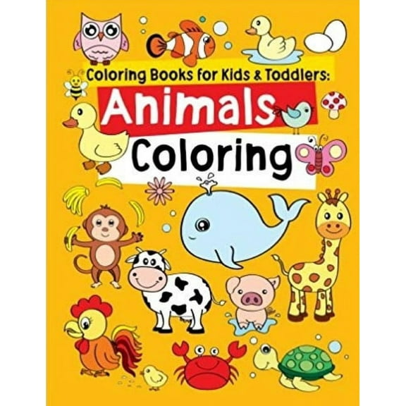 coloring books for kids & Toddlers: Animals coloring (Paperback)