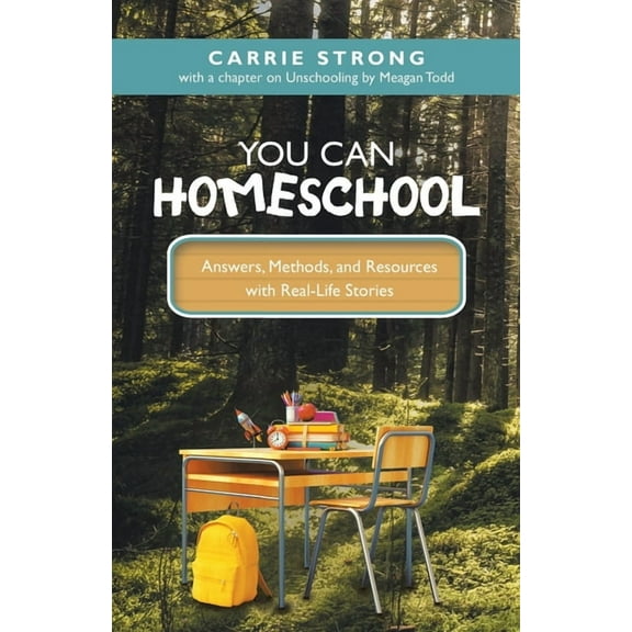 You Can Homeschool: Answers, Methods, and Resources with Real-Life Stories, (Paperback)