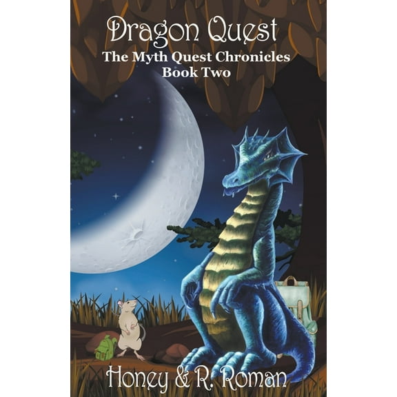 The Myth-Quest Chronicles Dragon Quest, Book 2, (Paperback)