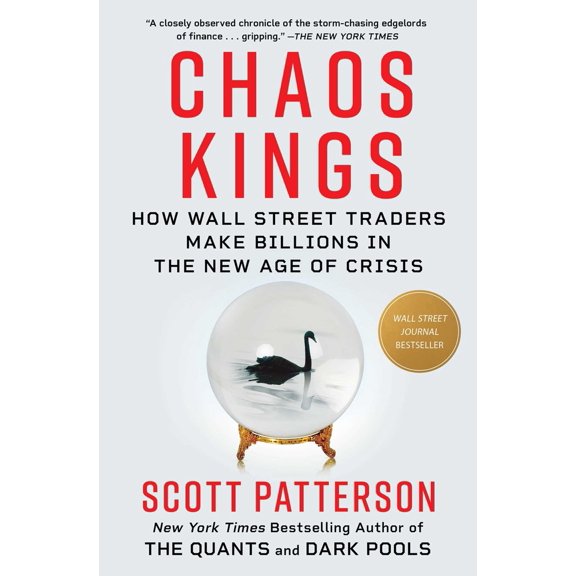 Pre-Owned Chaos Kings: How Wall Street Traders Make Billions in the New Age of Crisis (Paperback) 1982179945 9781982179946