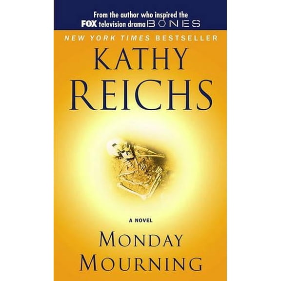 Pre-Owned Monday Mourning: A Tempe Brennan Novelvolume 7 (Temperance Brennan Novel) Paperback