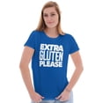 thumbnail image 4 of Extra Gluten Please Foodie Love Carbs Womens Slim Fit Graphic Tee Brisco Brands X, 4 of 5