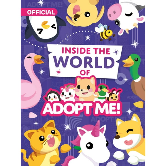 Pre-Owned Inside the World of Adopt Me! (Paperback) 0063316684 9780063316683