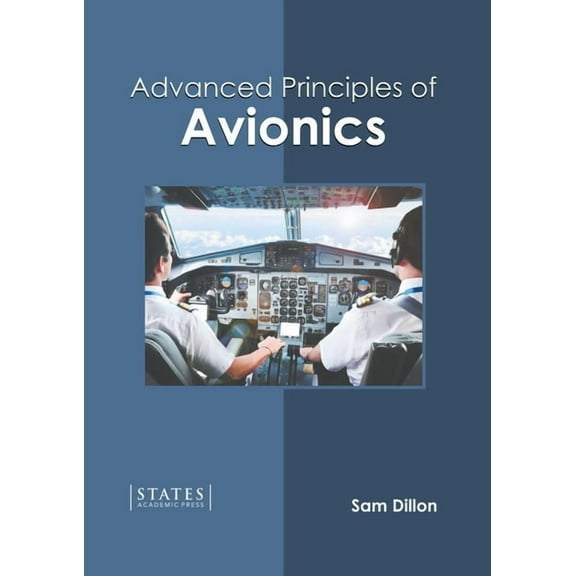 Advanced Principles of Avionics, (Hardcover)