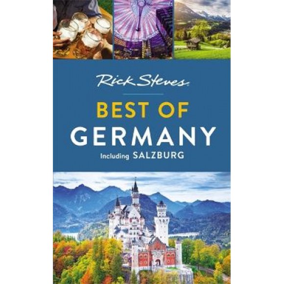 Rick Steves Meilleur de l'Allemagne (Deuxième Édition): avec Salzburg