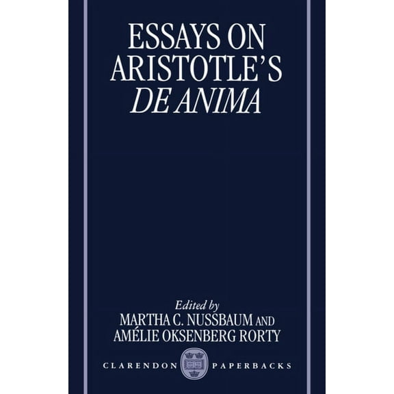 Clarendon Aristotle Essays on Aristotle's de Anima, (Paperback)