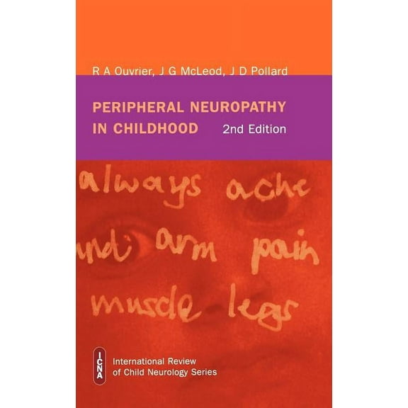 International Review of Child Neurology (Mac Keith Press): Peripheral Neuropathy in Childhood (Hardcover)