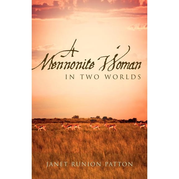A Mennonite Woman In Two Worlds, (Paperback)