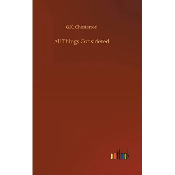 All Things Considered, (Hardcover)