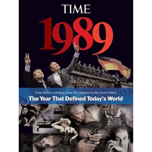 Pre-Owned Time 1989: The Year That Defined Today's World (Hardcover) 1603201335 9781603201339