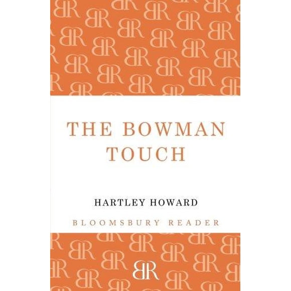 The Bowman Touch