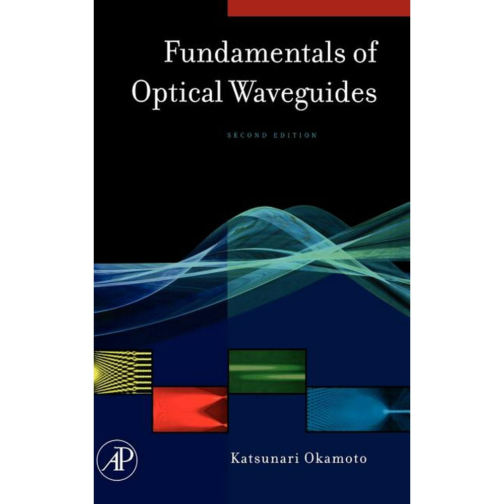Fundamentals of Optical Waveguides (Edition 2) (Hardcover) Walmart