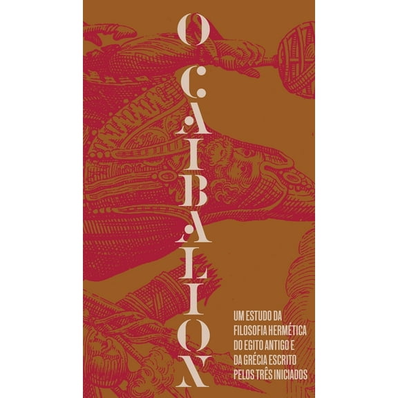 O Caibalion, (Hardcover)