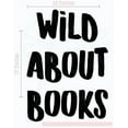 thumbnail image 5 of Wild About Books School Vinyl Lettering Art Wall Sticker Decals Classroom Decor Quote 17x23-Inch Black, 5 of 5