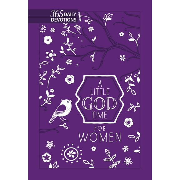 A Little God Time: A Little God Time For Women : 365 Daily Devotions (Gift Edition) (Hardcover)