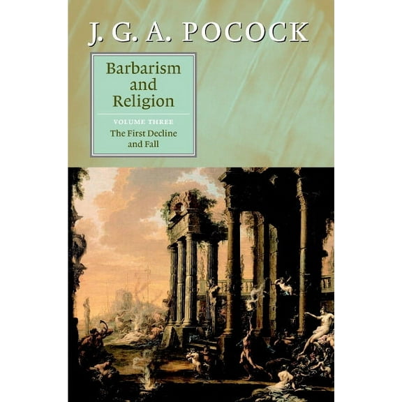 Barbarism and Religion, (Hardcover)