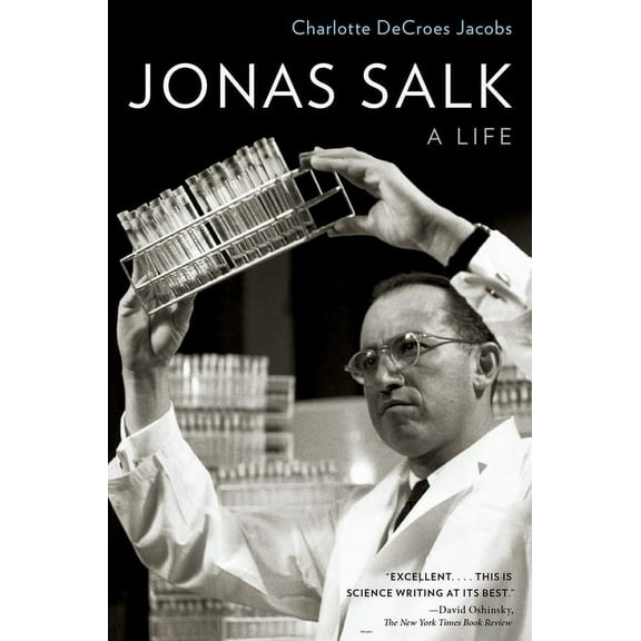 Jonas Salk: A Life, (Paperback)