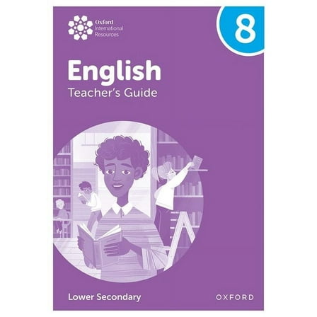 Oxford International Lower Secondary English Teachers Guide 8, (Paperback)