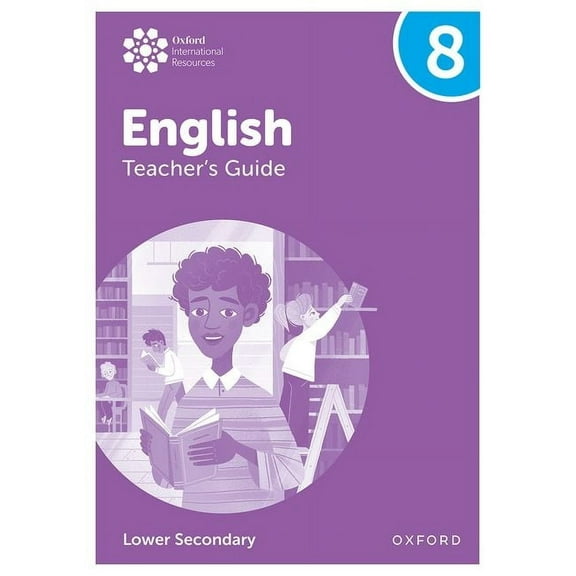 Oxford International Lower Secondary English Teachers Guide 8, (Paperback)