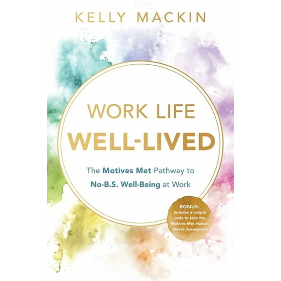 Work Life Well-Lived, (Paperback)