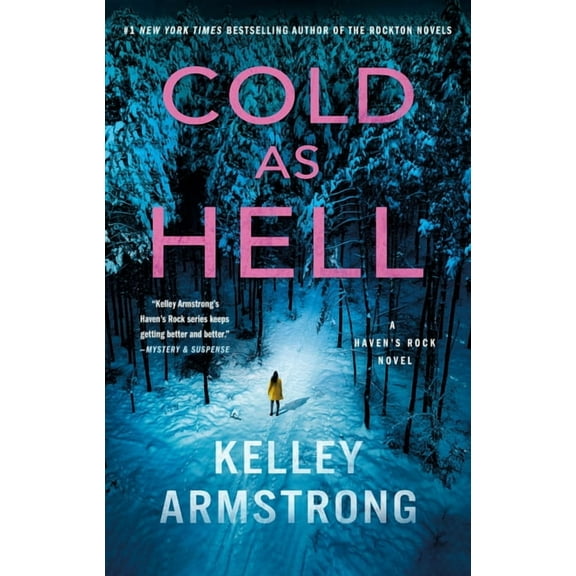 Haven's Rock Cold as Hell: A Haven's Rock Novel, Book 3, (Paperback)