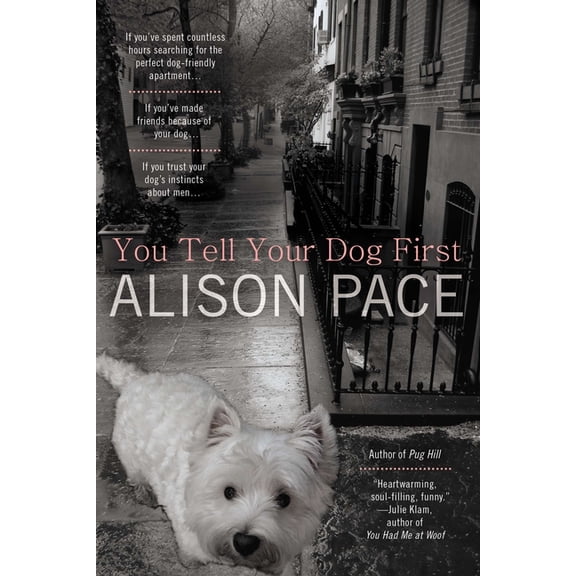 You Tell Your Dog First, (Paperback)