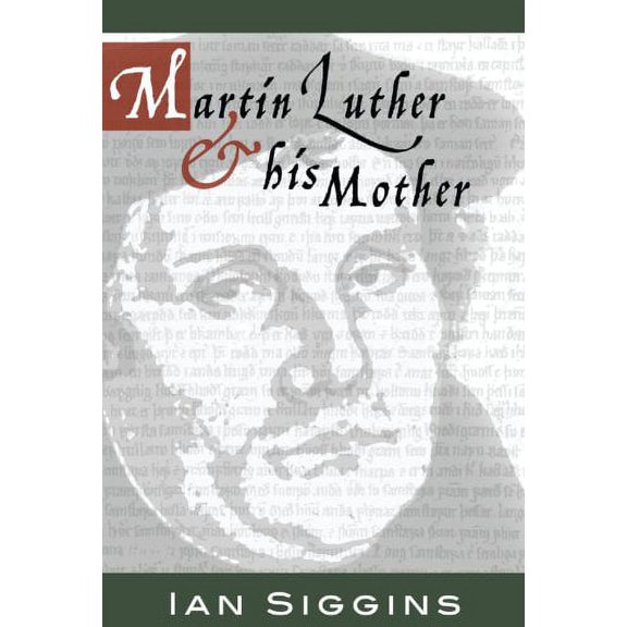 Luther & His Mother (Paperback)