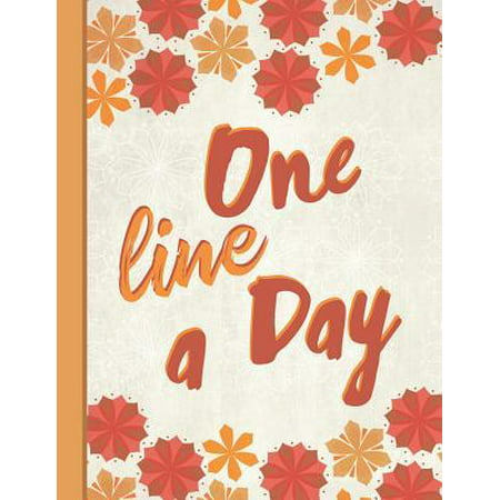 Best Mom Ever : One Line a Day Inspirational Gifts for Woman Perpetual Calendar Monthly Weekly Planner Organizer 8.5x11 Cute Autumn Orange