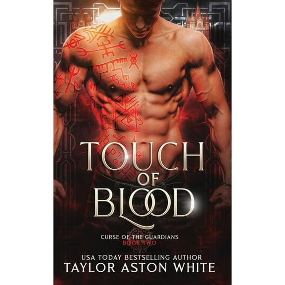 Curse of the Guardians Touch of Blood: A Dark Paranormal Romance, Book 2, (Paperback)