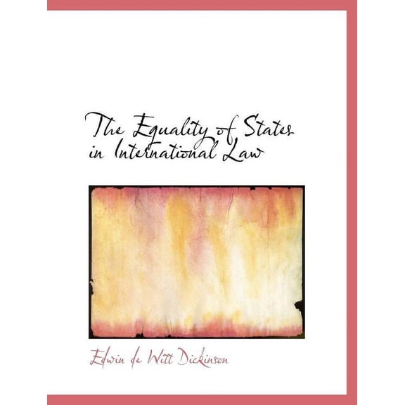 The Equality of States in International Law (Paperback)