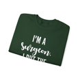 thumbnail image 3 of Funny Saying Surgeon Doctor Sarcastic Learning Scho Gildan 18000 Sweatshirt, 3 of 4