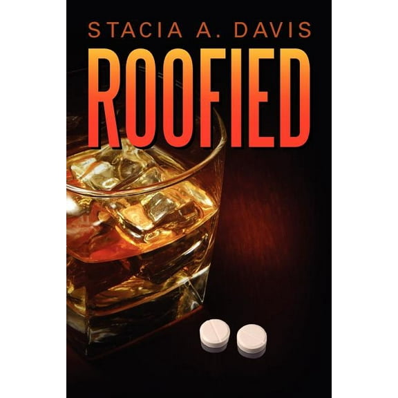 Roofied (Paperback)