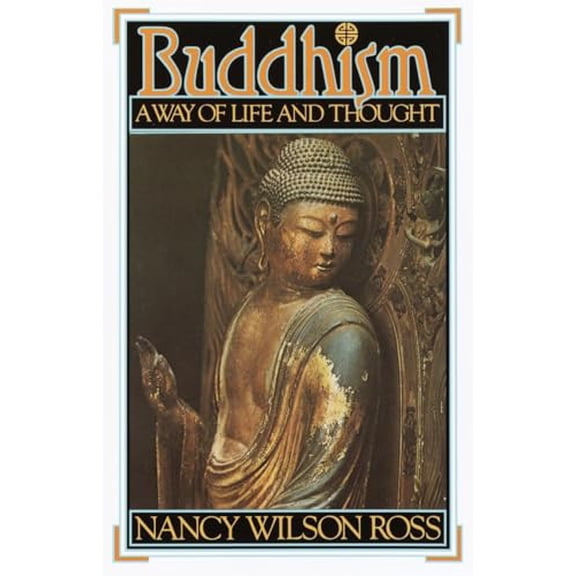Pre-Owned Buddhism: Way of Life & Thought, 9780394747545, 0394747542, Paperback, Illustrated edition
