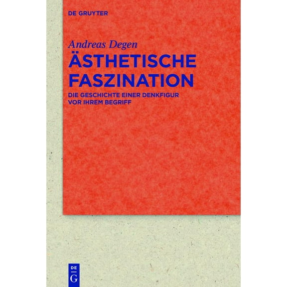 Quellen Und Forschungen Zur Literatur- U Ãsthetische Faszination, Book 87, (Hardcover)