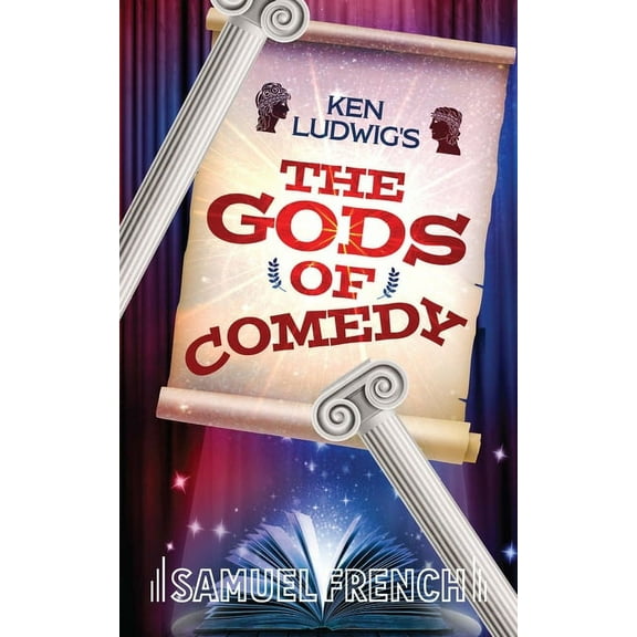 Ken Ludwig's the Gods of Comedy, (Paperback)