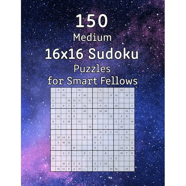 150 medium 16x16 sudoku puzzles for smart fellows perfect as a gift for grandma and grandpa puzzle book incl solutions paperback walmart com