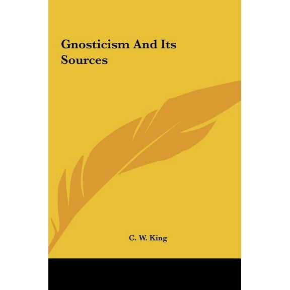 Gnosticism And Its Sources (Hardcover)