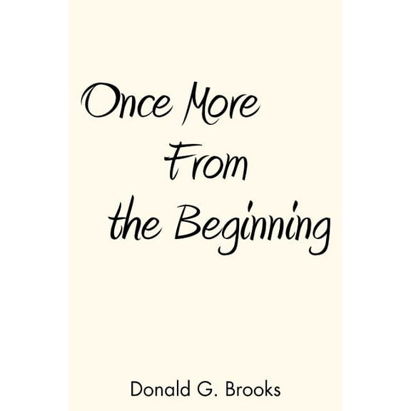 Once More from the Beginning (Paperback)