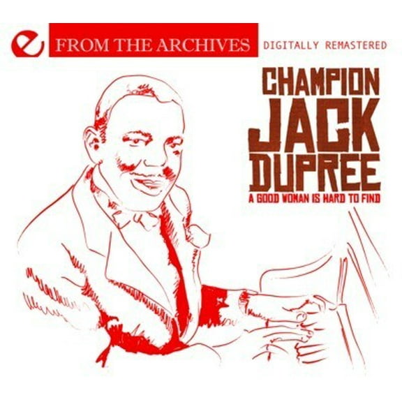 Jack Dupree - Good Woman Is Hard to Find - R&B / Soul - CD