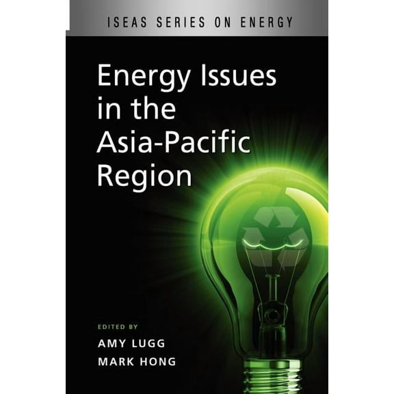 Energy Issues in the Asia-Pacific Region, (Paperback)