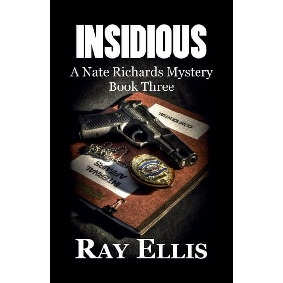 Insidious : A Nate Richards Mystery - Book Three (Paperback)